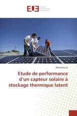 Etude de performance d’un capteur solaire à stockage thermique latent