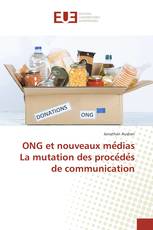 ONG et nouveaux médias La mutation des procédés de communication