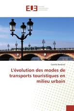 L'évolution des modes de transports touristiques en milieu urbain