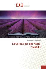 L'évaluation des tests créatifs