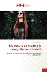 Blogueurs de mode à la conquête de notoriété