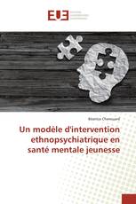 Un modèle d'intervention ethnopsychiatrique en santé mentale jeunesse
