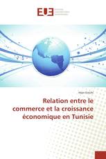 Relation entre le commerce et la croissance économique en Tunisie