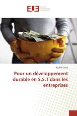 Pour un développement durable en S.S.T dans les entreprises