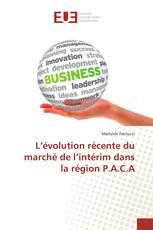 L’évolution récente du marché de l’intérim dans la région P.A.C.A