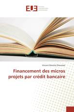 Financement des micros projets par crédit bancaire