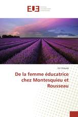 De la femme éducatrice chez Montesquieu et Rousseau