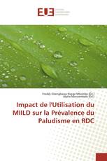 Impact de l'Utilisation du MIILD sur la Prévalence du Paludisme en RDC