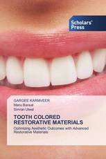 TOOTH COLORED RESTORATIVE MATERIALS