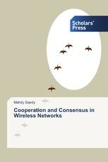 Cooperation and Consensus in Wireless Networks
