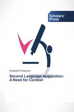 Second Language Acquisition: A Need for Context
