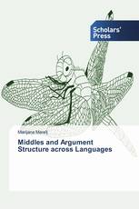 Middles and Argument Structure across Languages