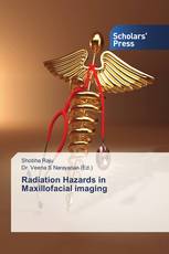 Radiation Hazards in Maxillofacial imaging