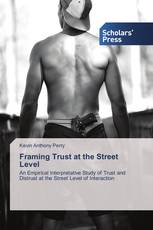 Framing Trust at the Street Level