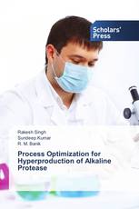 Process Optimization for Hyperproduction of  Alkaline Protease