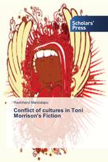 Conflict of cultures in Toni Morrison's Fiction