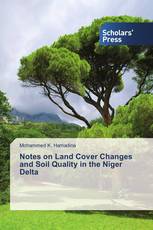 Notes on Land Cover Changes and Soil Quality in the Niger Delta