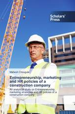 Entrepreneurship, marketing and HR policies of a construction company