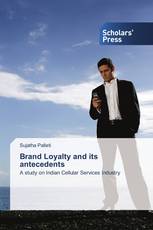 Brand Loyalty and its antecedents