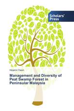 Management and Diversity of Peat Swamp Forest in Peninsular Malaysia