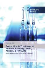 Prevention & Treatment of Asthma, Epilepsy, Polio, Autism, & HIV/AIDS