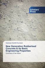 New Generation Rubberised Concrete & its Basic Engineering Properties