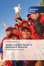 Health and Risk Issues in Adolescent Behavior