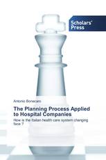 The Planning Process Applied to Hospital Companies