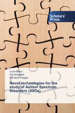 Novel  technologies for the study of Autism Spectrum Disorders (ASDs)