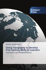 Using Geography to Develop 21st Century Skills in Learners