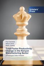 Total Factor Productivity Change in the Kenyan Manufacturing Sector