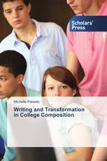 Writing and Transformation  in College Composition