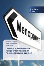 Obesity: A Modifier For Periodontal Healing In Postmenopausal Women