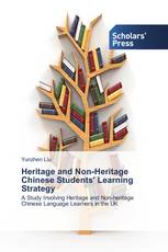 Heritage and Non-Heritage Chinese Students' Learning Strategy
