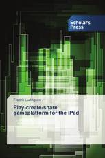 Play-create-share gameplatform for the iPad