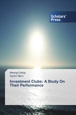 Investment Clubs: A Study On Their Performance