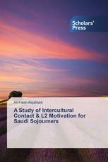 A Study of Intercultural Contact & L2 Motivation for Saudi Sojourners