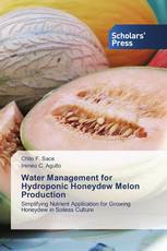 Water Management for Hydroponic Honeydew Melon Production