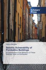 Seismic Vulnerability of Pombalino Buildings