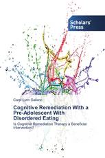 Cognitive Remediation With a Pre-Adolescent With Disordered Eating