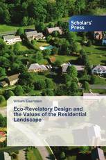 Eco-Revelatory Design and   the Values of the Residential Landscape