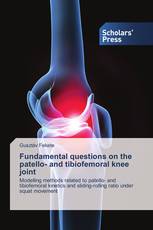 Fundamental questions on the patello- and tibiofemoral knee joint
