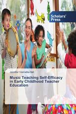 Music Teaching Self-Efficacy in Early Childhood Teacher Education
