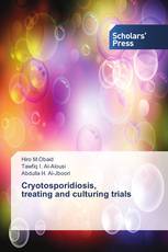 Cryotosporidiosis, treating and culturing trials