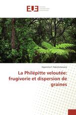 La Philépitte veloutée: frugivorie et dispersion de graines