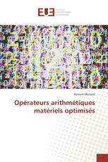Opérateurs arithmétiques matériels optimisés
