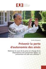 Prévenir la perte d'autonomie des ainés