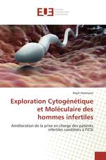 Exploration Cytogénétique et Moléculaire des hommes infertiles