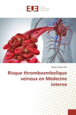 Risque thromboembolique veineux en Médecine interne