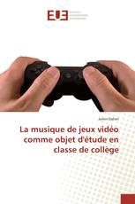 La musique de jeux vidéo comme objet d'étude en classe de collège